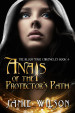 Anais of the Protector’s Path by Jamie Wilson
