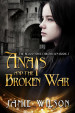 Anais and the Broken War by Jamie Wilson